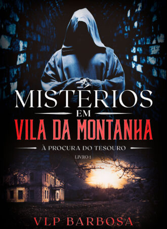 Mistérios em Vila da Montanha